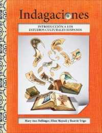 Indagaciones : Introducción a los estudios culturales hispanos