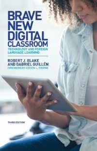 Brave New Digital Classroom : Technology and Foreign Language Learning, Third Edition （3RD）