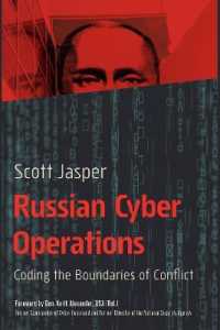 Russian Cyber Operations : Coding the Boundaries of Conflict