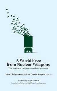 A World Free from Nuclear Weapons : The Vatican Conference on Disarmament