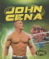 John Cena (Wrestling Superstars) （Library Binding）