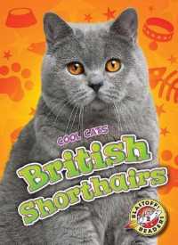 British Shorthairs (Cool Cats) （Library Binding）