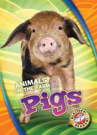 Pigs (Animals on the Farm) （Library Binding）