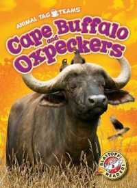 Cape Buffalo and Oxpeckers (Animal Tag Teams) （Library Binding）
