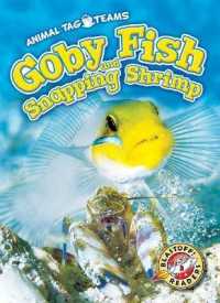 Goby Fish and Snapping Shrimp (Animal Tag Teams) （Library Binding）