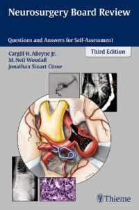 Neurosurgery Board Review : Questions and Answers for Self-Assessment （3RD）