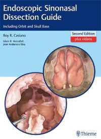 内視鏡下副鼻腔解剖ガイド（第２版）<br>Endoscopic Sinonasal Dissection Guide : Including Orbit and Skull Base （2ND Spiral）