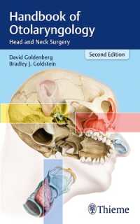 耳鼻咽喉科・頭頸部外科ハンドブック（第２版）<br>Handbook of Otolaryngology : Head and Neck Surgery （2ND）