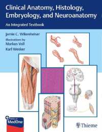 Clinical Anatomy, Histology, Embryology, and Neuroanatomy : An Integrated Textbook