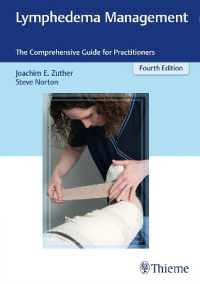 リンパ浮腫の管理（第４版）<br>Lymphedema Management : The Comprehensive Guide for Practitioners （4TH）