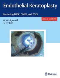 Endothelial Keratoplasty : Mastering DSEK, DMEK, and PDEK