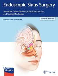 内視鏡下副鼻腔手術（第４版）<br>Endoscopic Sinus Surgery : Anatomy, Three-Dimensional Reconstruction, and Surgical Technique （4TH）