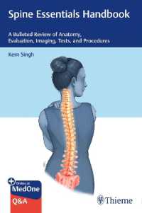 Spine Essentials Handbook : A Bulleted Review of Anatomy, Evaluation, Imaging, Tests, and Procedures