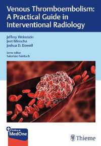 Practical Guides in Interventional Radiology : Venous Thromboembolism