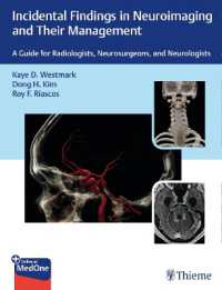 Incidental Findings in Neuroimaging and Their Management : A Guide for Radiologists, Neurosurgeons, and Neurologists