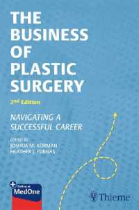The Business of Plastic Surgery : Navigating a Successful Career （2ND）