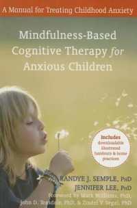 Mindfulness-Based Cognitive Therapy for Anxious Children