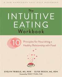 Intuitive Eating Workbook : Ten Principles for Nourishing a Healthy Relationship with Food (A New Harbinger Self-help Workbook) -- Paperback / softbac