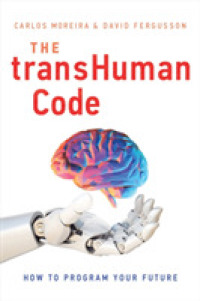 The Transhuman Code : How to Program Your Future