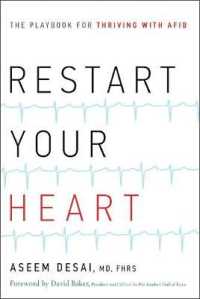 Restart Your Heart : The Playbook for Thriving with Afib