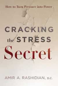 Cracking the Stress Secret : How to Turn Pressure into Power