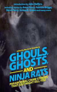 Ghouls, Ghosts, and Ninja Rats : Paranormal Crime Stories That Just Might Kill You
