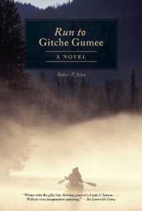 The Run to Gitche Gumee : A Novel