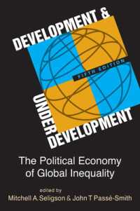 開発と低開発：世界的不平等の政治経済学（第５版）<br>Development and Underdevelopment : The Political Economy of Global Inequality （5TH）