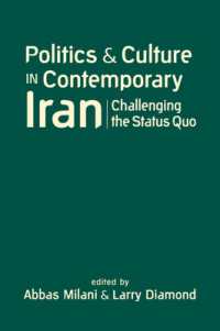 Politics and Culture in Contemporary Iran : Challenging the Status Quo
