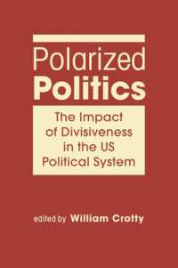 Polarized Politics : The Impact of Divisiveness in the US Political System
