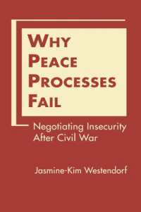 和平交渉が失敗する理由<br>Why Peace Processes Fail : Negotiating Insecurity after Civil War
