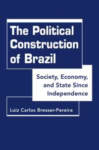 Political Construction of Brazil : Society, Economy, and State since Independence