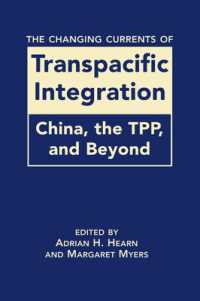 The Changing Currents of Transpacific Integration : China, the TPP, and Beyond