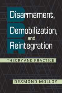 Disarmament, Demobilization, and Reintegration : Theory and Practice