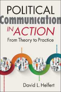 Political Communication in Action : From Theory to Practice