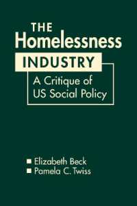 The Homelessness Industry : A Critique of US Social Policy