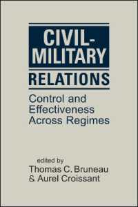 政軍関係の管理と実効性<br>Civil-Military Relations : Control and Effectiveness Across Regimes