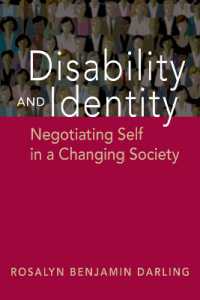障害とアイデンティティ<br>Disability and Identity : Negotiating Self in a Changing Society
