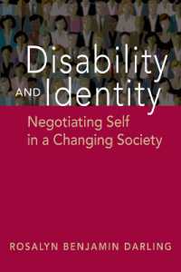 Disability and Identity : Negotiating Self in a Changing Society