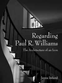 Regarding Paul R. Williams : A Photographer's View