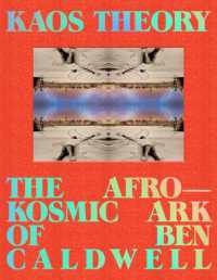 KAOS Theory : The Afrokosmic Ark of Ben Caldwell