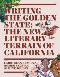 Writing the Golden State : The New Literary Terrain of California