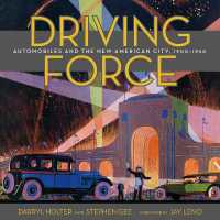 Driving Force : Automobiles and the New American City, 1900-1930