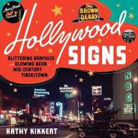 Hollywood Signs : Glittering Graphics and Glowing Neon in Mid-Century Tinseltown