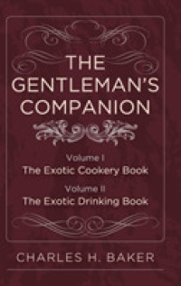 The Gentleman's Companion: Complete Edition