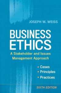 Business Ethics: a Stakeholder and Issues Management Approach -- Paperback / softback （6 ed）