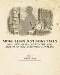 More than Just Fairy Tales : New Approaches to the Stories of Hans Christian Andersen