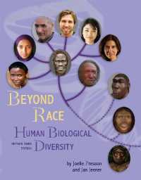 Beyond Race : Human Biological Diversity （3RD）