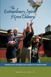 The Extraordinary Spirit of Green Chimneys : Connecting Children and Animals to Create Hope (New Directions in the Human-animal Bond)