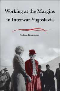Working at the Margins in Interwar Yugoslavia (Central European Studies)